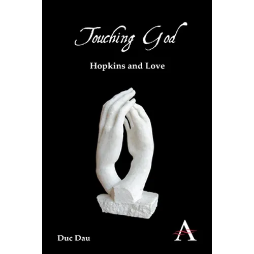 Touching God: Hopkins and Love
