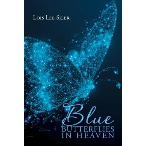 Blue Butterflies in Heaven