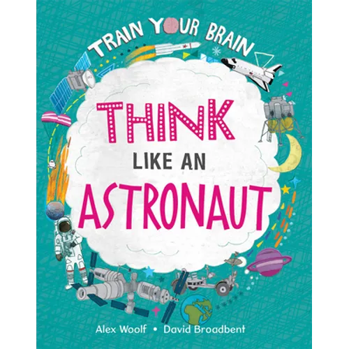 Think Like an Astronaut