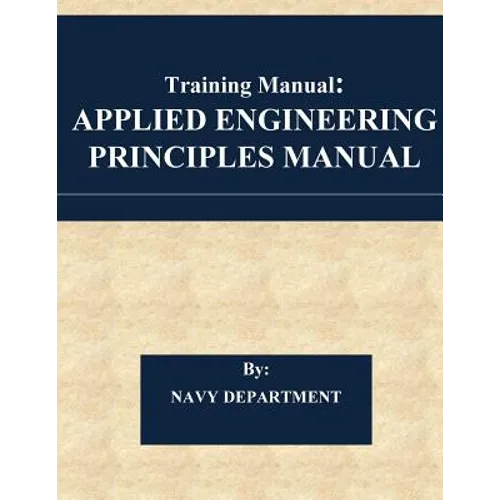 Training Manual: Applied Engineering Principles Manual