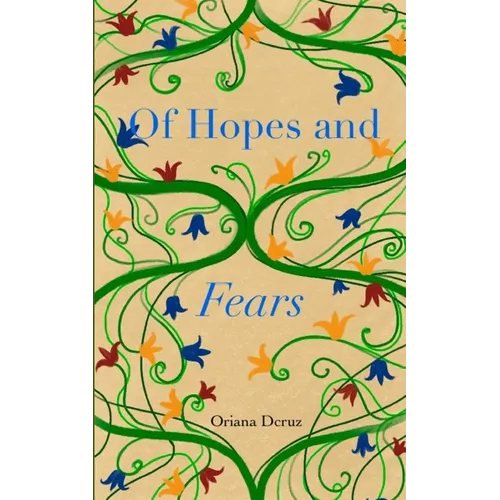 Of Hopes and Fears