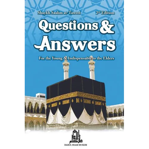 Questions & Answers for the Young: & Indispensable to Elders