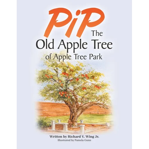 PiP The Old Apple Tree of Apple Tree Park