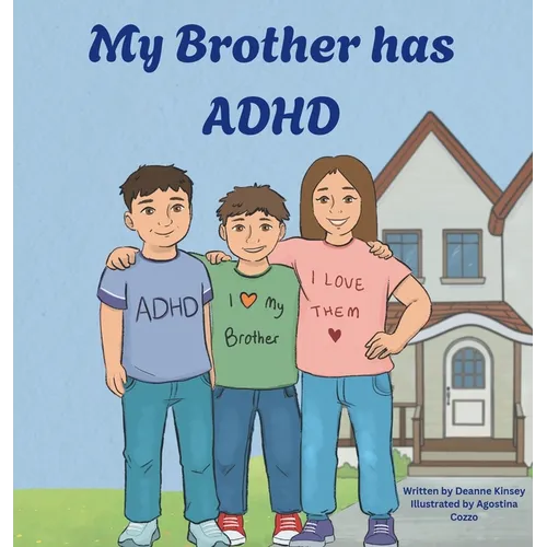 My Brother has ADHD