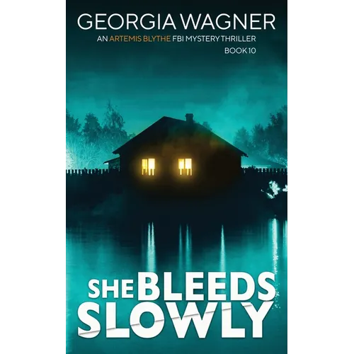 She Bleeds Slowly