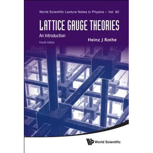 Lattice Gauge Theories (4th Ed)