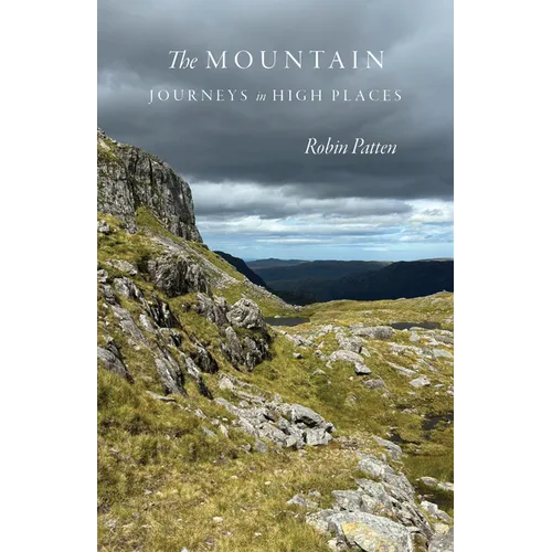 The Mountain: Journeys in High Places