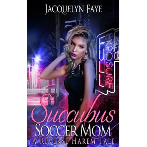 Succubus Soccer Mom: A Reverse Harem Tale
