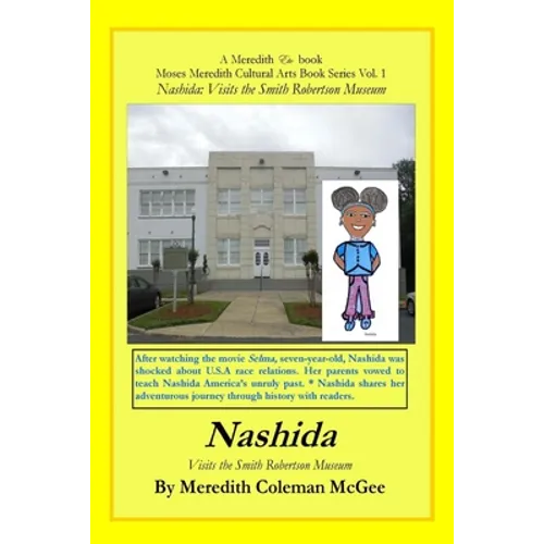 Nashida: Visits the Smith Robertson Museum