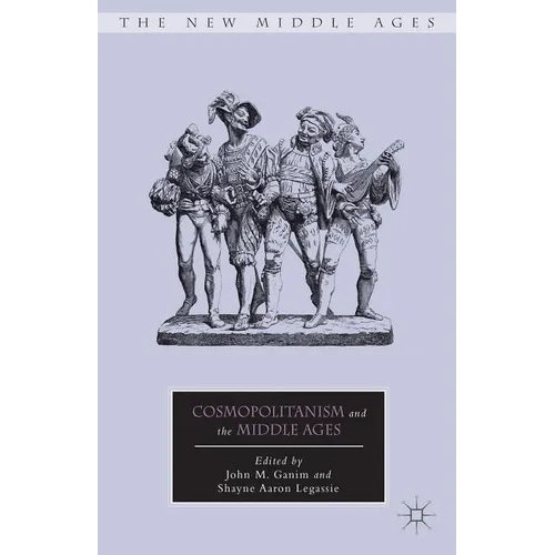 Cosmopolitanism and the Middle Ages