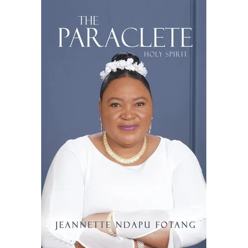 The Paraclete: Holy Spirit