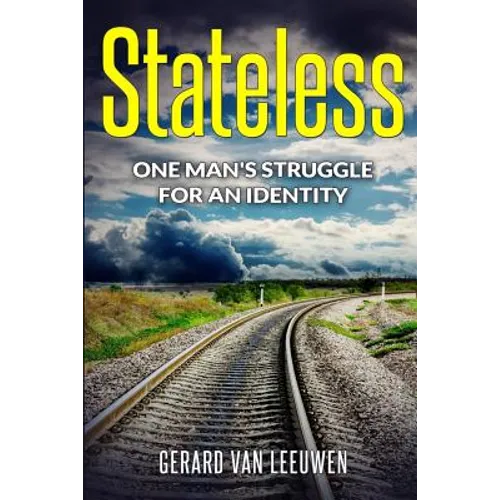 Stateless: One Man's Struggle for an Identity