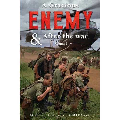 A Gracious Enemy & After the War Volume One