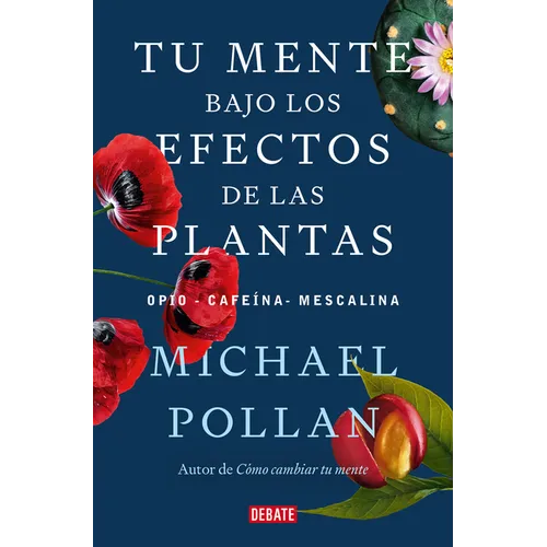 Tu Mente Bajo Los Efectos de Las Plantas / This Is Your Mind on Plants