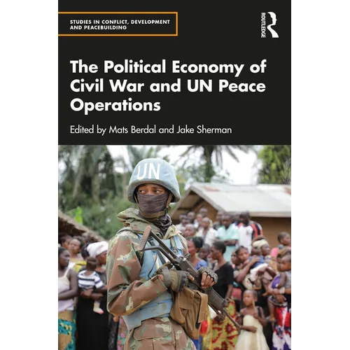 The Political Economy of Civil War and UN Peace Operations