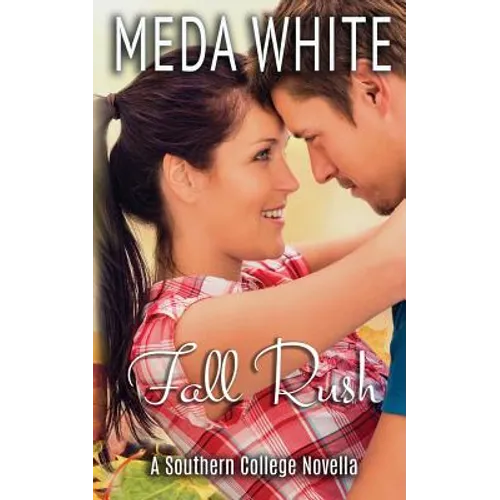 Fall Rush: A Southern College Novella