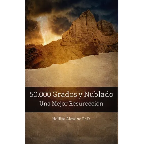 50,000 Grados y Nublado: Una Mejor Resurrección