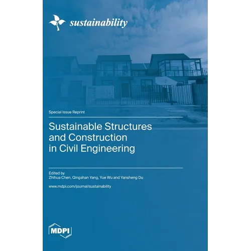 Sustainable Structures and Construction in Civil Engineering