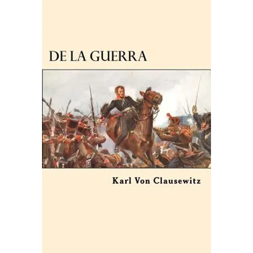 De la Guerra (Spanish Edition)