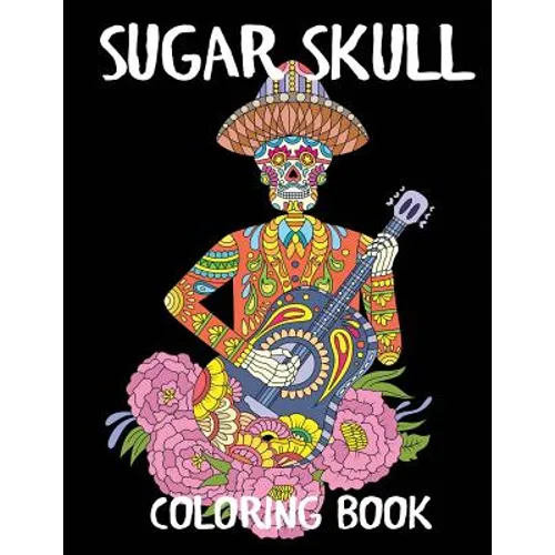 Sugar Skull Coloring Book