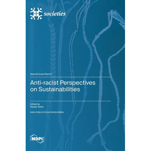 Anti-racist Perspectives on Sustainabilities