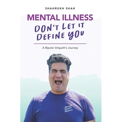 Mental Illness: Don't Let It Define You