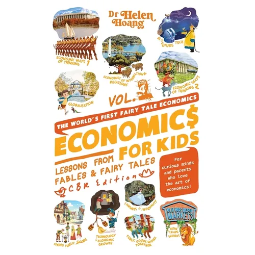 Economics for Kids Volume 2: Lesson from Fables & Fairy Tales