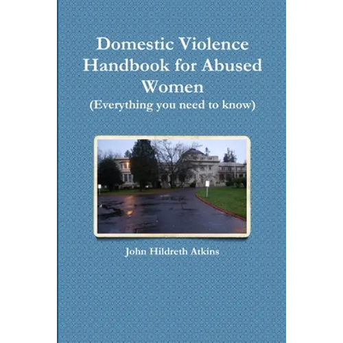 Domestic Violence Handbook for Abused Women