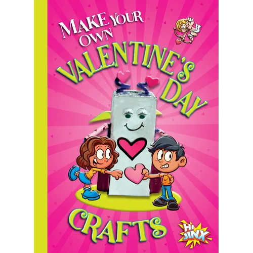 Make Your Own Valentine's Day Crafts