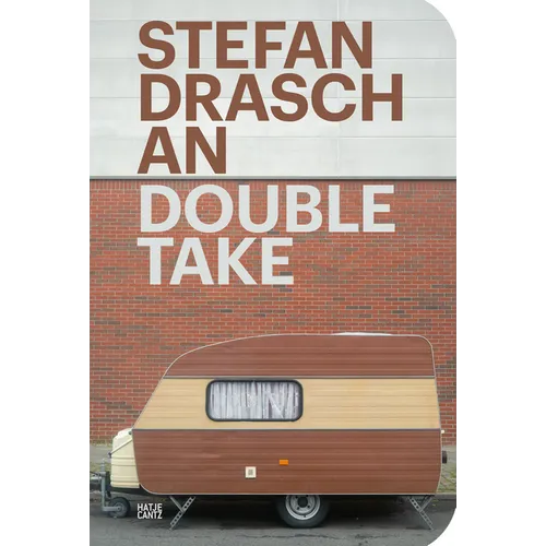 Stefan Draschan: Double Take
