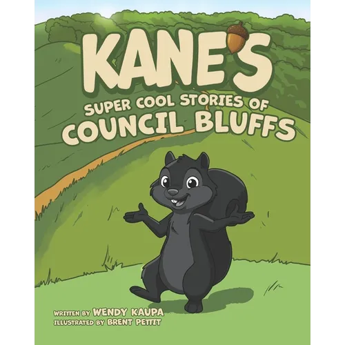 Kane's Super Cool Stories of Council Bluffs