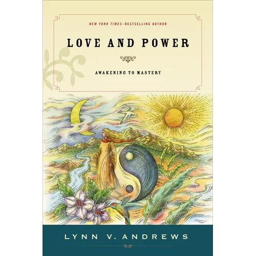 Love & Power: Awakening to Mastery