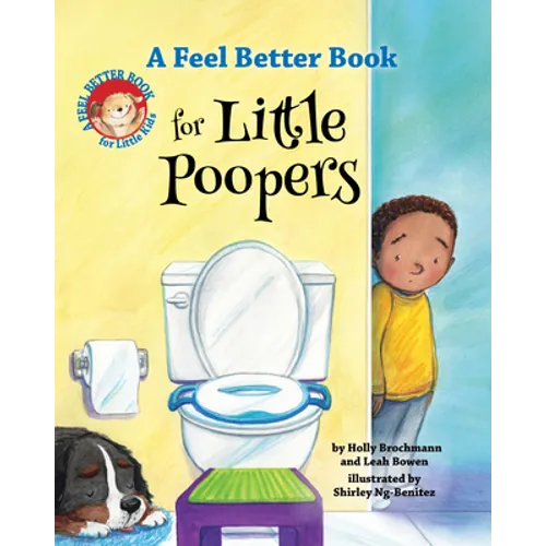 A Feel Better Book for Little Poopers