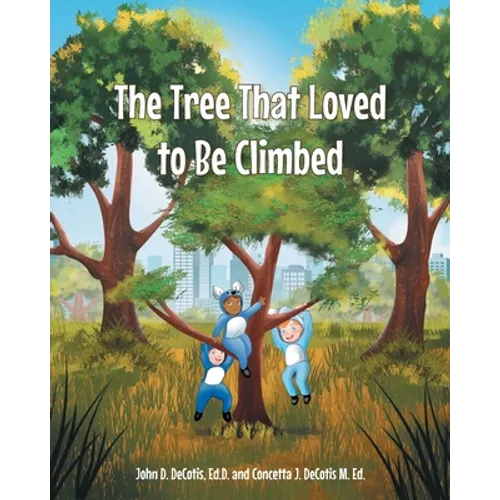 The Tree That Loved to Be Climbed