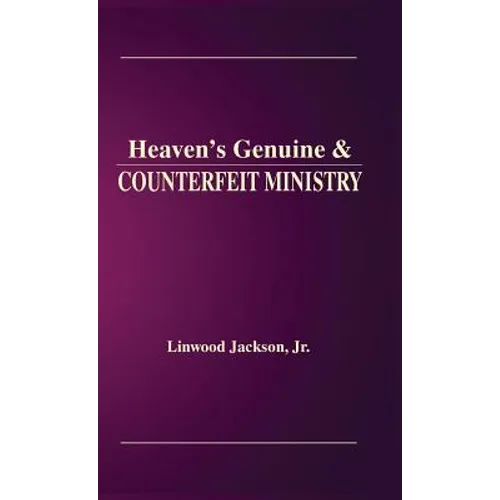 Heaven's Genuine & Counterfeit Ministry