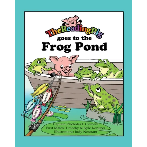 The Reading Pig Goes to the Frog Pond