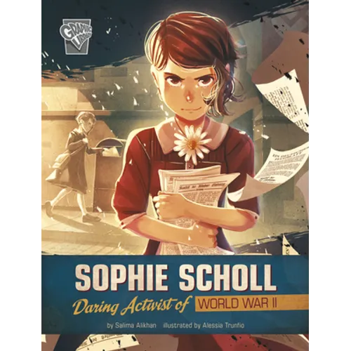 Sophie Scholl: Daring Activist of World War II