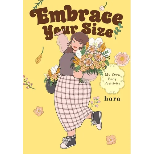 Embrace Your Size: My Own Body Positivity