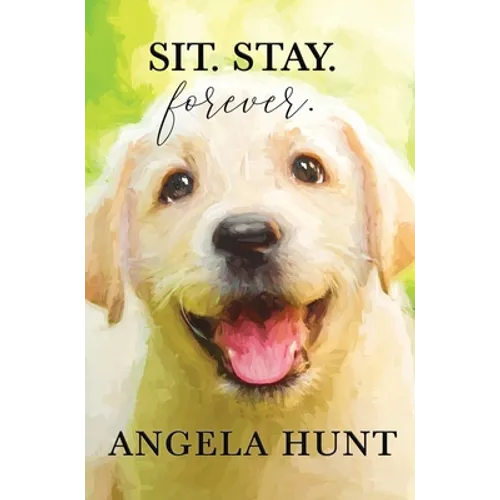 Sit. Stay. Forever.