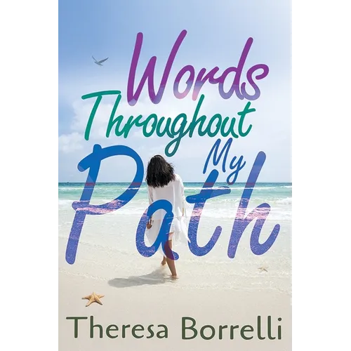 Words Throughout My Path