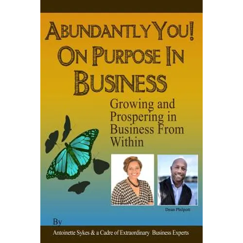 Abundantly YOU! On Purpose in Business: Modules: The Game We Call Sales