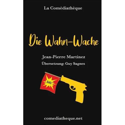 Die Wahn-Wache