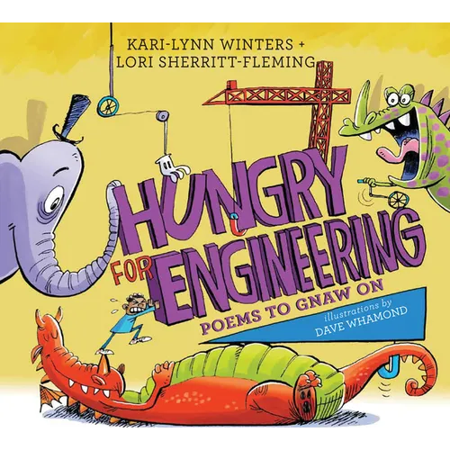 Hungry for Engineering: Poems to Gnaw on