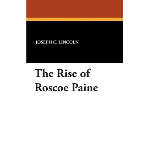 The Rise of Roscoe Paine