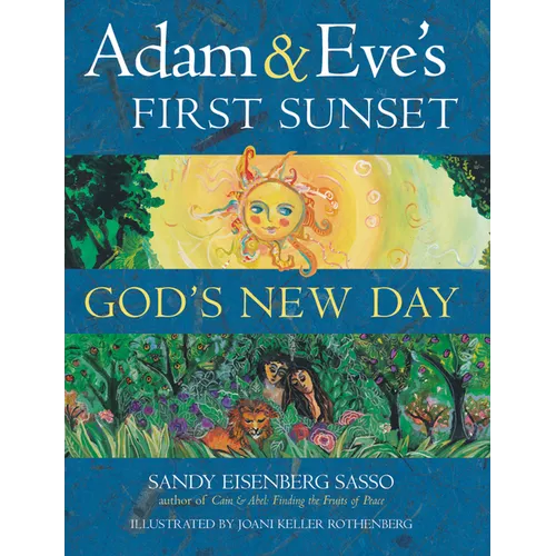 Adam & Eve's First Sunset: God's New Day
