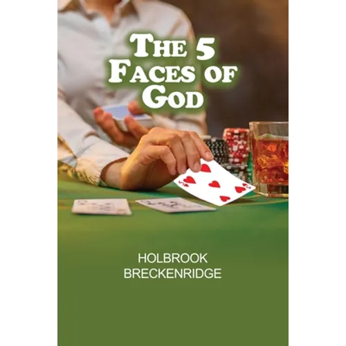The 5 Faces of God
