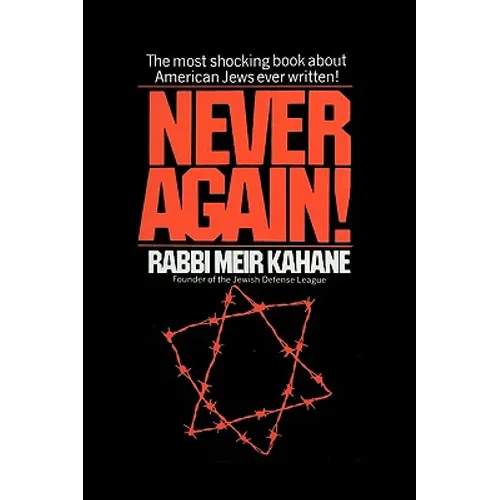 Never Again !: A Program for Survival