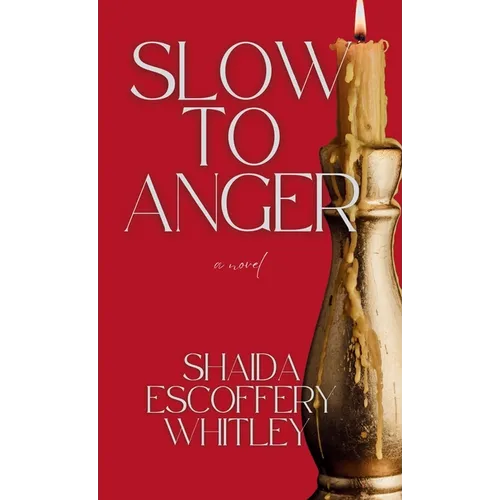 Slow to Anger