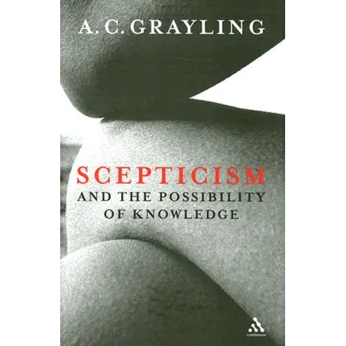 Scepticism and the Possibility of Knowledge