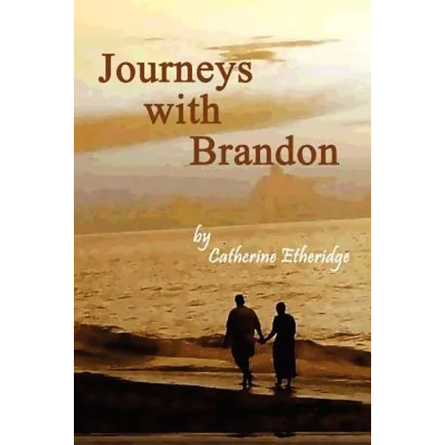 Journeys with Brandon